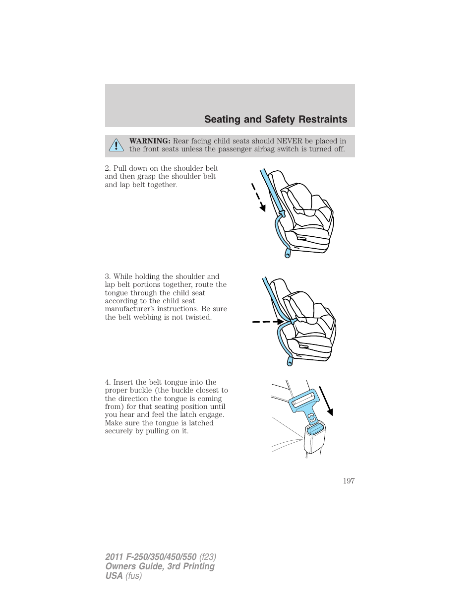 Seating and safety restraints | FORD 2011 F-550 v.3 User Manual | Page 197 / 442