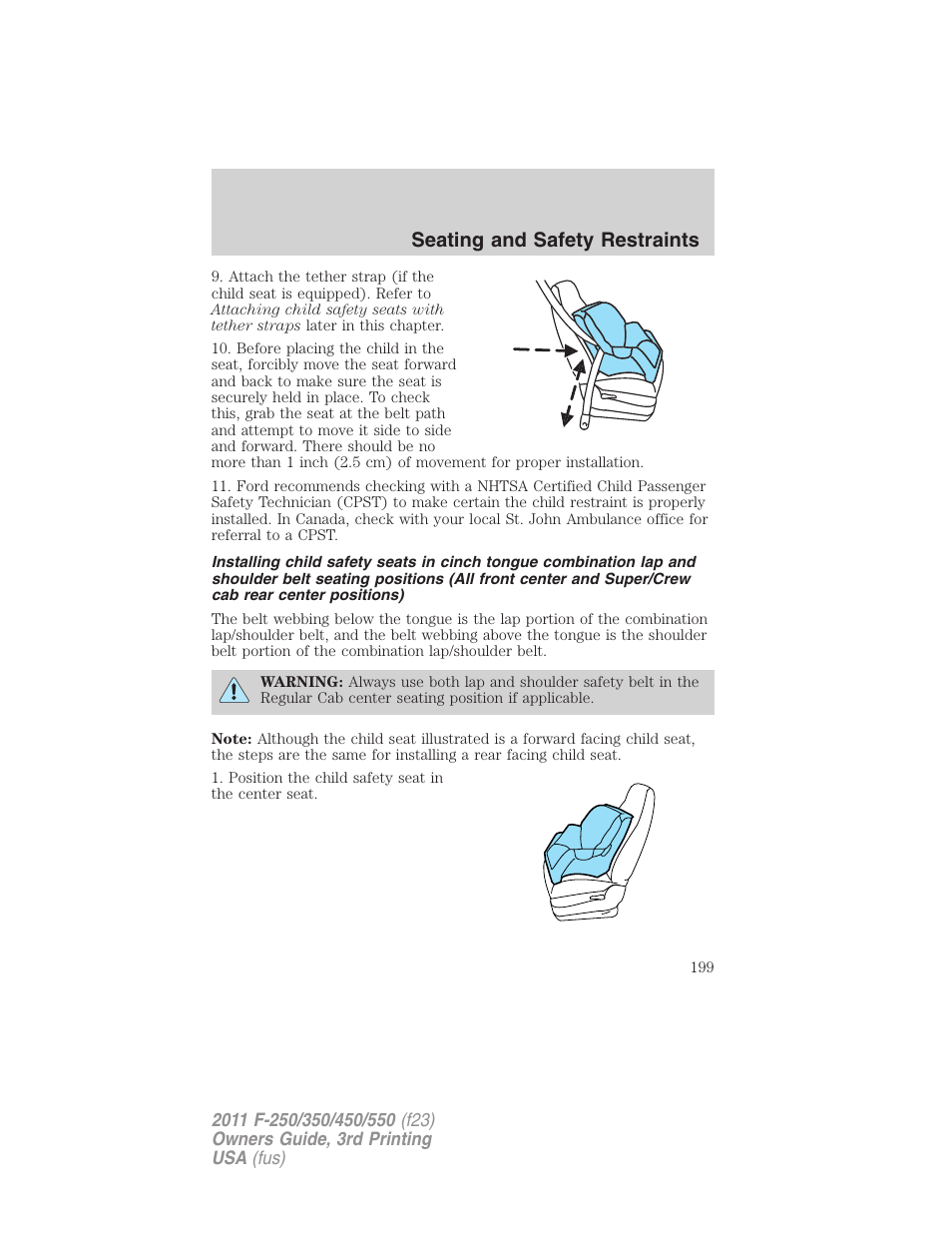 Seating and safety restraints | FORD 2011 F-550 v.3 User Manual | Page 199 / 442
