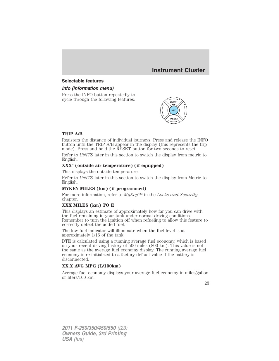 Selectable features, Info (information menu), Instrument cluster | FORD 2011 F-550 v.3 User Manual | Page 23 / 442