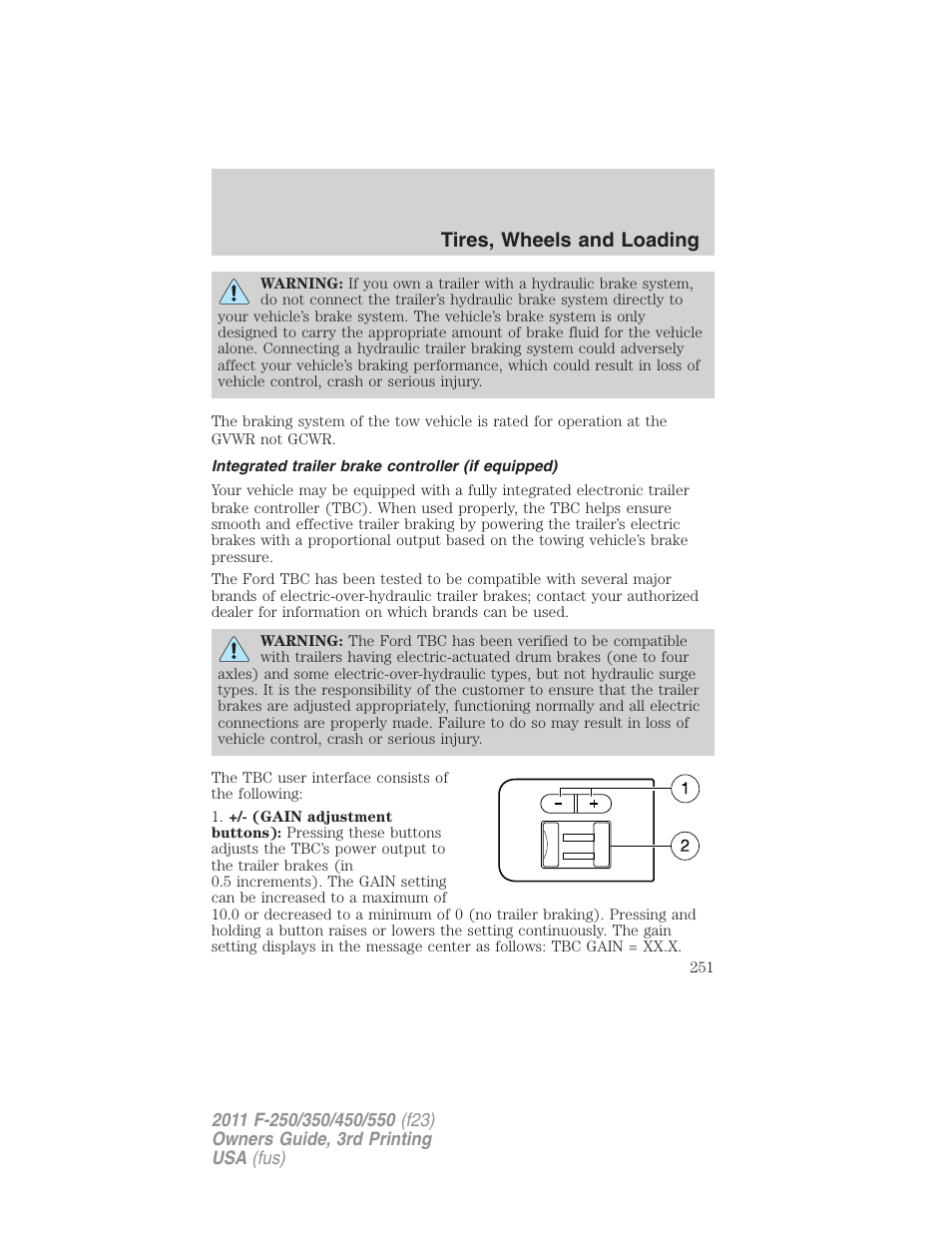 Integrated trailer brake controller (if equipped), Trailer brake controller-integrated, Tires, wheels and loading | FORD 2011 F-550 v.3 User Manual | Page 251 / 442
