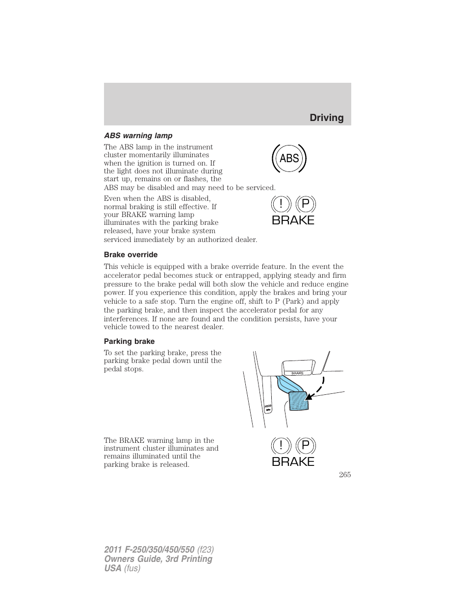 Abs warning lamp, Brake override, Parking brake | Abs p ! brake p ! brake | FORD 2011 F-550 v.3 User Manual | Page 265 / 442