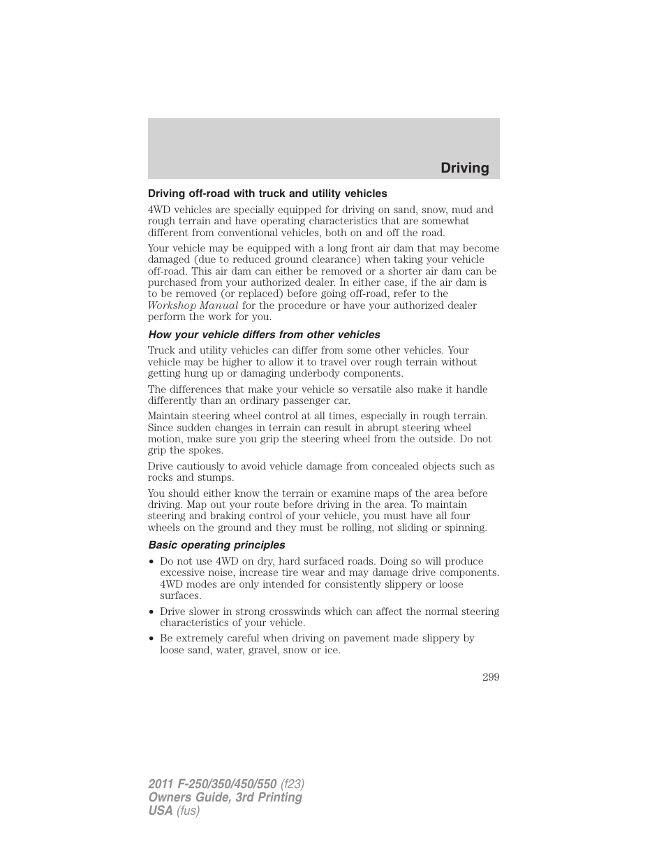 Driving off-road with truck and utility vehicles, How your vehicle differs from other vehicles, Basic operating principles | Driving | FORD 2011 F-550 v.3 User Manual | Page 299 / 442