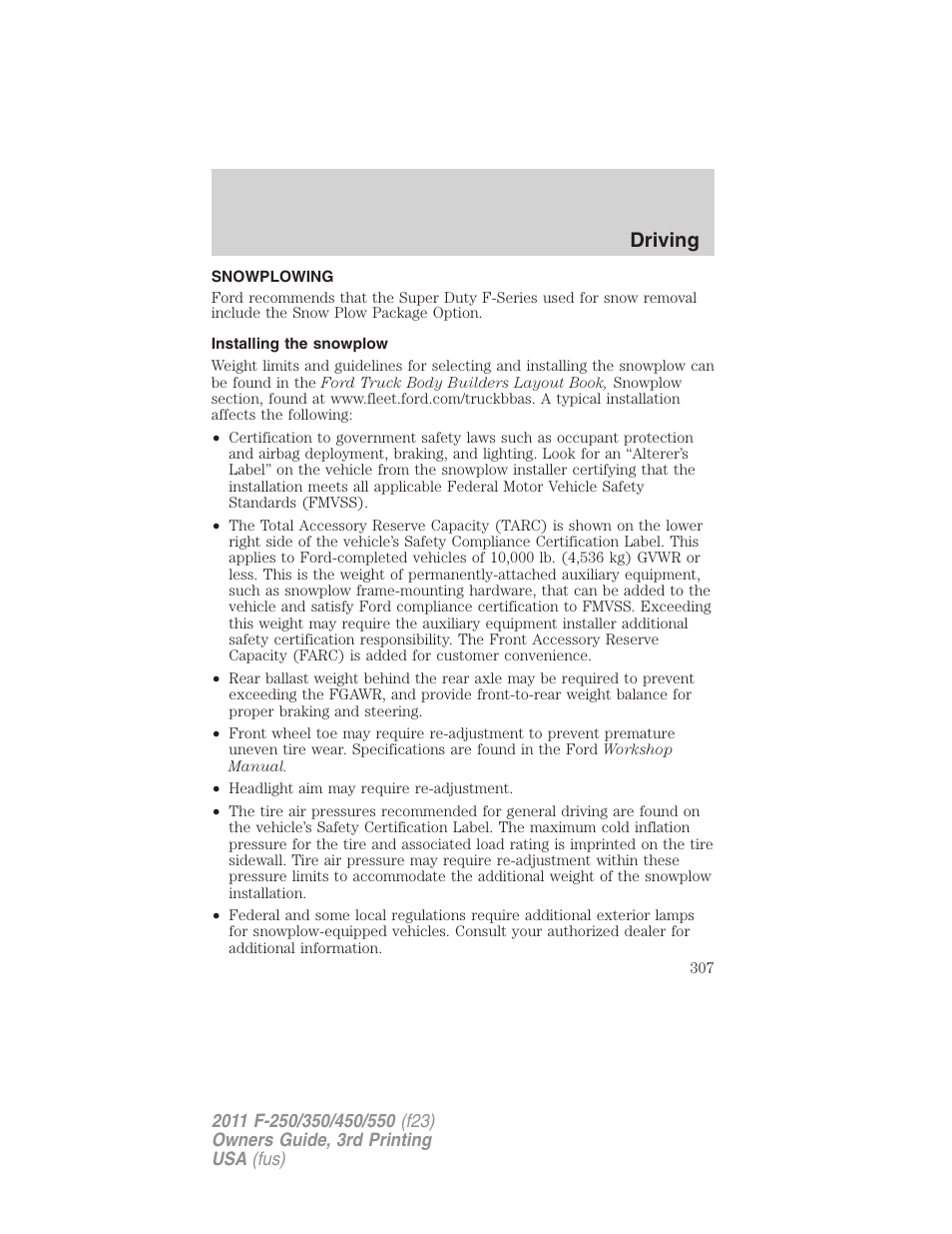 Snowplowing, Installing the snowplow, Driving | FORD 2011 F-550 v.3 User Manual | Page 307 / 442