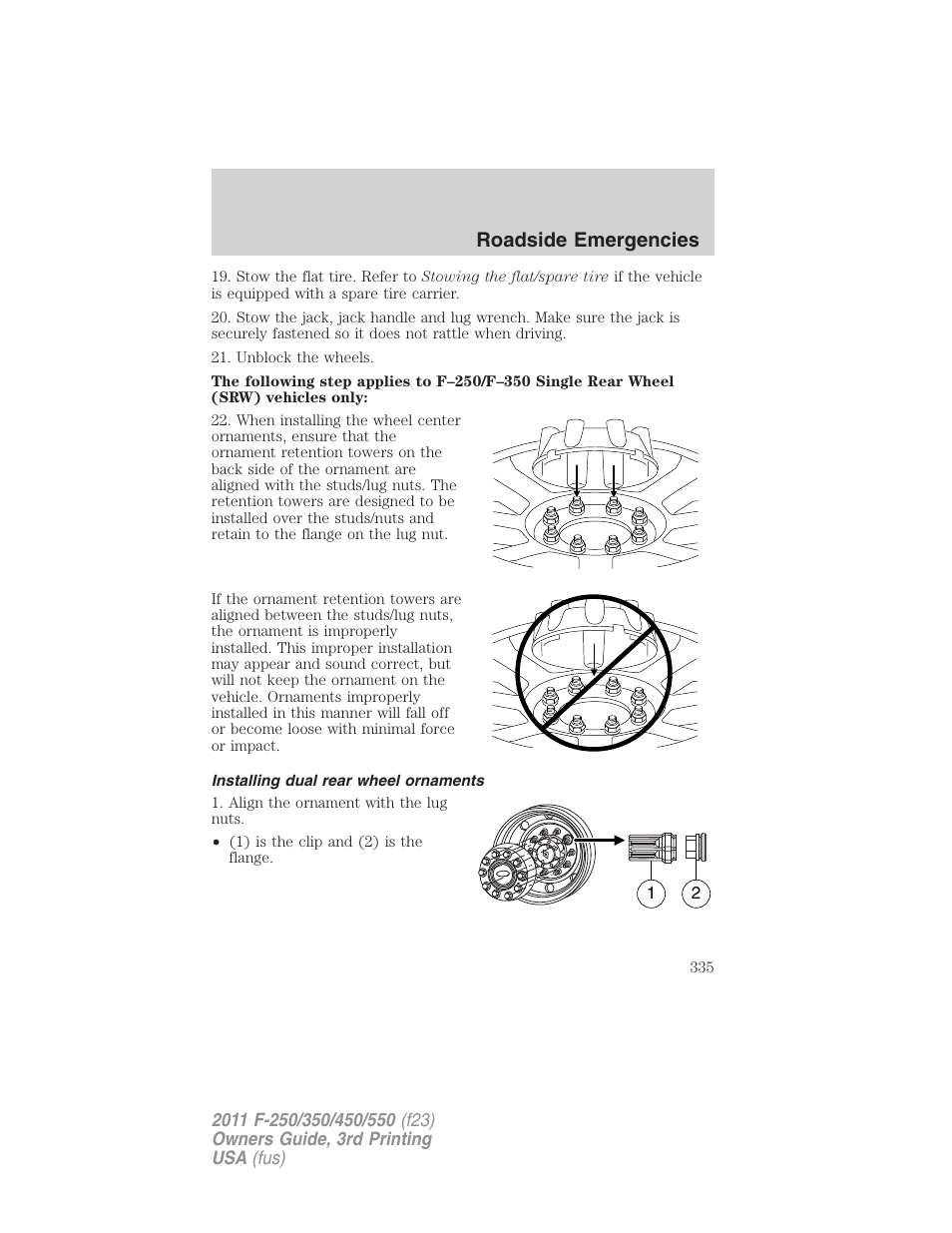 Installing dual rear wheel ornaments, Roadside emergencies | FORD 2011 F-550 v.3 User Manual | Page 335 / 442