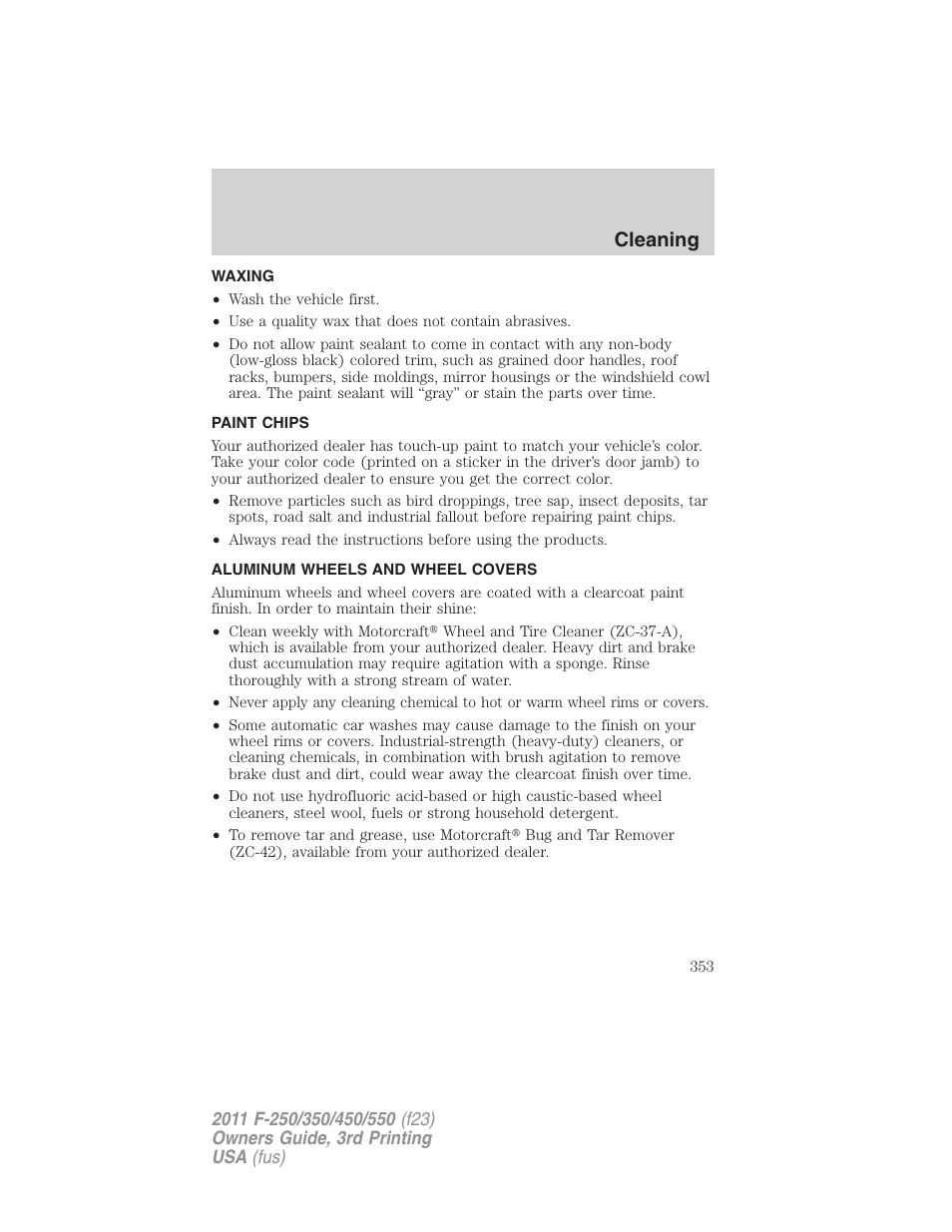 Waxing, Paint chips, Aluminum wheels and wheel covers | Cleaning | FORD 2011 F-550 v.3 User Manual | Page 353 / 442