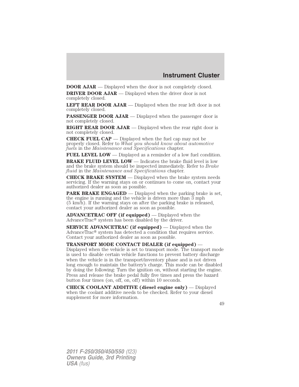 Instrument cluster | FORD 2011 F-550 v.3 User Manual | Page 49 / 442