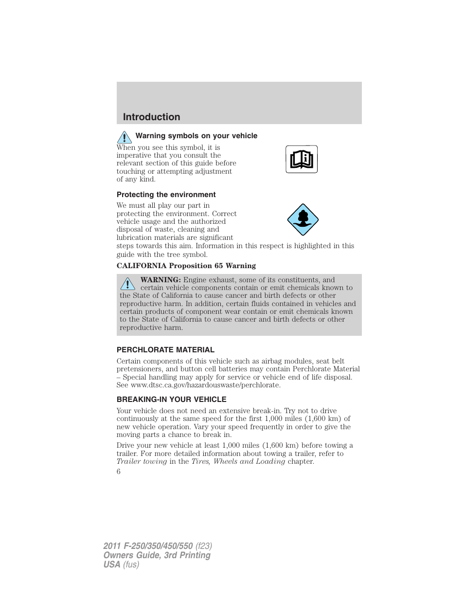 Warning symbols on your vehicle, Protecting the environment, Perchlorate material | Breaking-in your vehicle, Introduction | FORD 2011 F-550 v.3 User Manual | Page 6 / 442