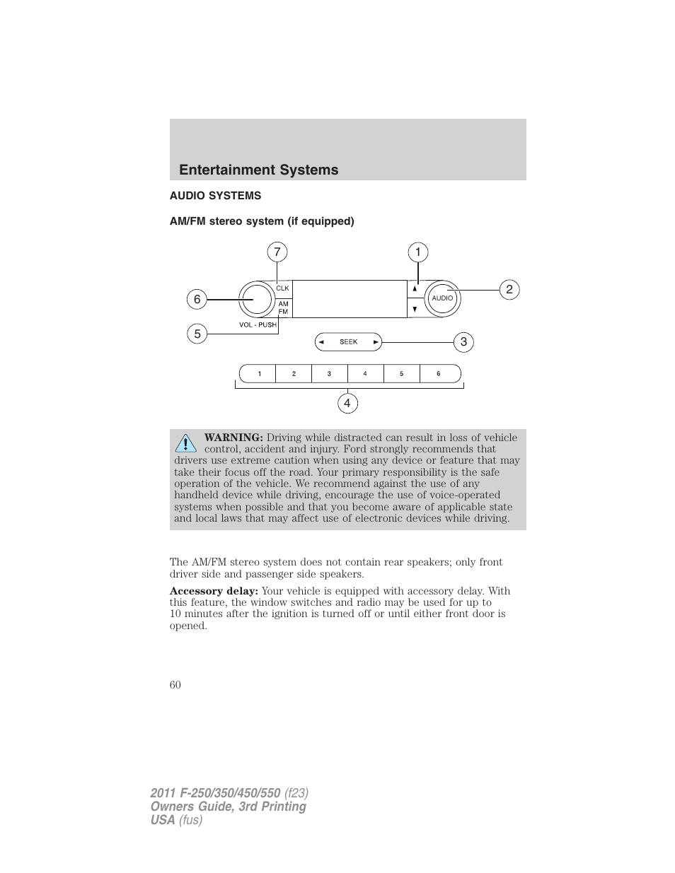 Entertainment systems, Audio systems, Am/fm stereo system (if equipped) | Am/fm stereo | FORD 2011 F-550 v.3 User Manual | Page 60 / 442