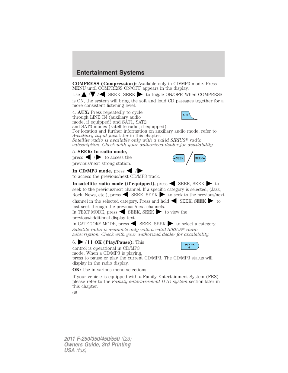 Entertainment systems | FORD 2011 F-550 v.3 User Manual | Page 66 / 442