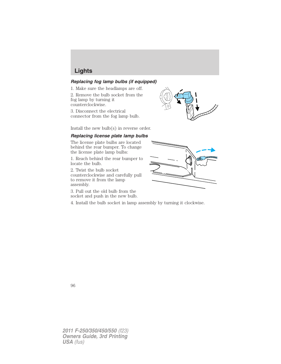 Replacing fog lamp bulbs (if equipped), Replacing license plate lamp bulbs, Lights | FORD 2011 F-550 v.3 User Manual | Page 96 / 442