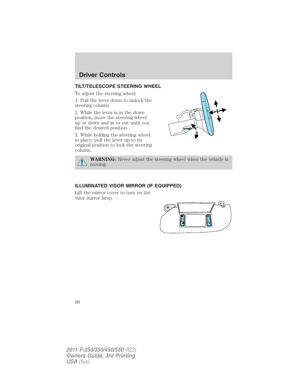 Tilt/telescope steering wheel, Illuminated visor mirror (if equipped), Steering wheel adjustment | Driver controls | FORD 2011 F-550 v.3 User Manual | Page 98 / 442