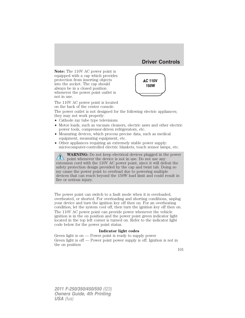 Driver controls | FORD 2011 F-550 v.4 User Manual | Page 101 / 449