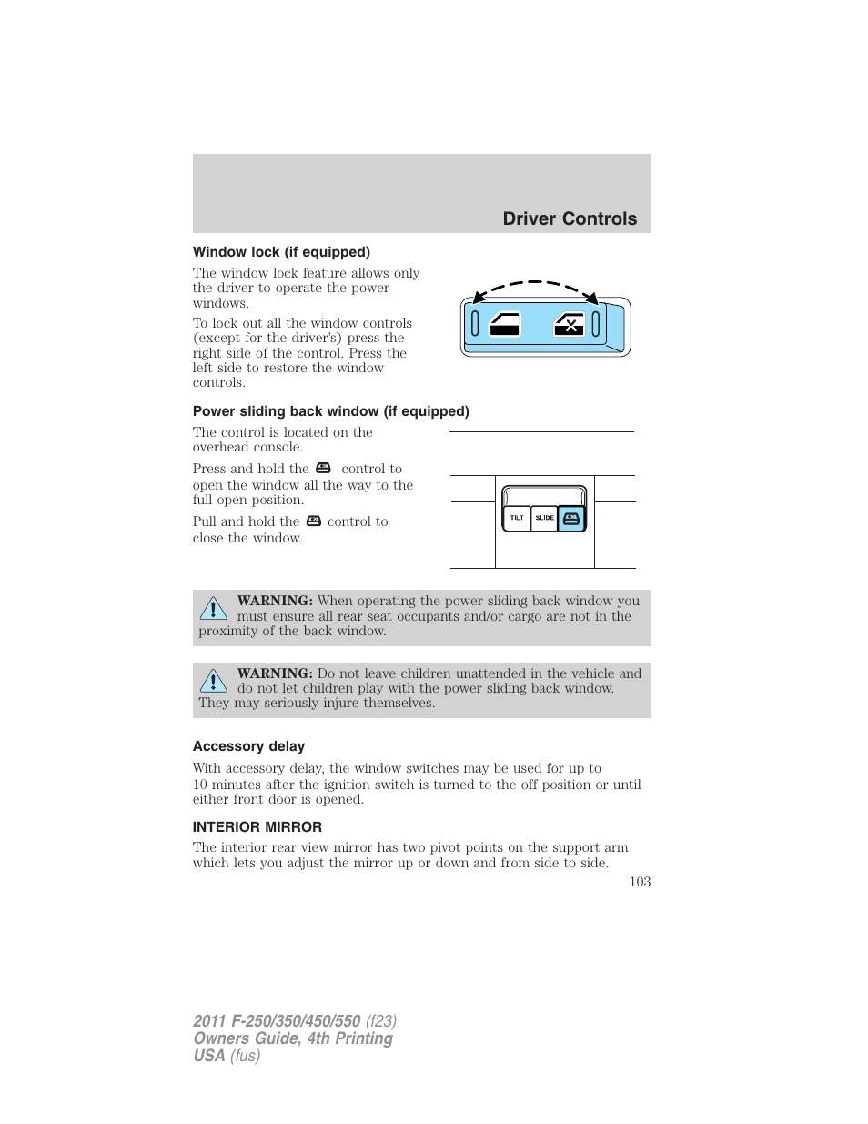 Window lock (if equipped), Power sliding back window (if equipped), Accessory delay | Interior mirror, Mirrors, Driver controls | FORD 2011 F-550 v.4 User Manual | Page 103 / 449