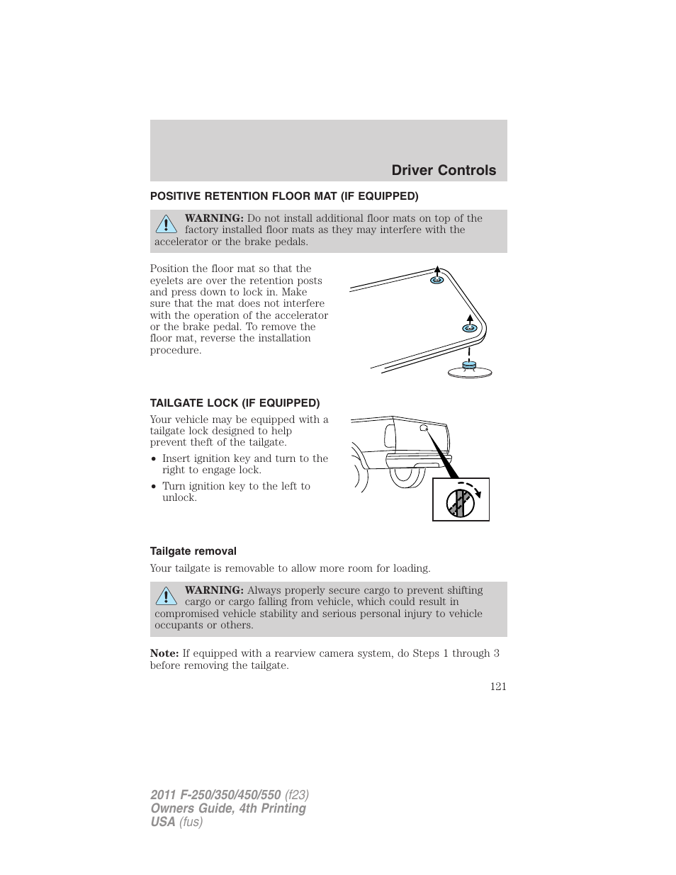 Positive retention floor mat (if equipped), Tailgate lock (if equipped), Tailgate removal | Driver controls | FORD 2011 F-550 v.4 User Manual | Page 121 / 449