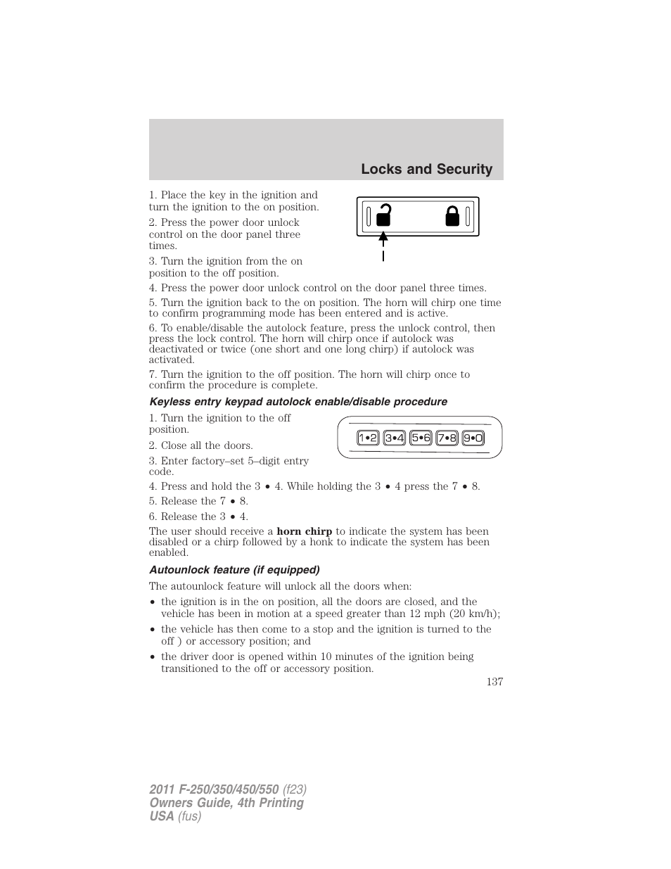 Autounlock feature (if equipped), Locks and security | FORD 2011 F-550 v.4 User Manual | Page 137 / 449