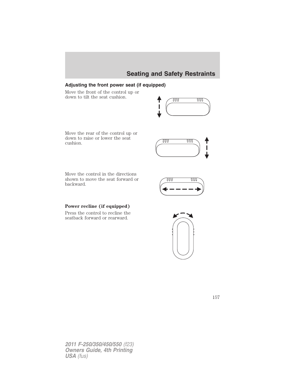 Adjusting the front power seat (if equipped), Seating and safety restraints | FORD 2011 F-550 v.4 User Manual | Page 157 / 449