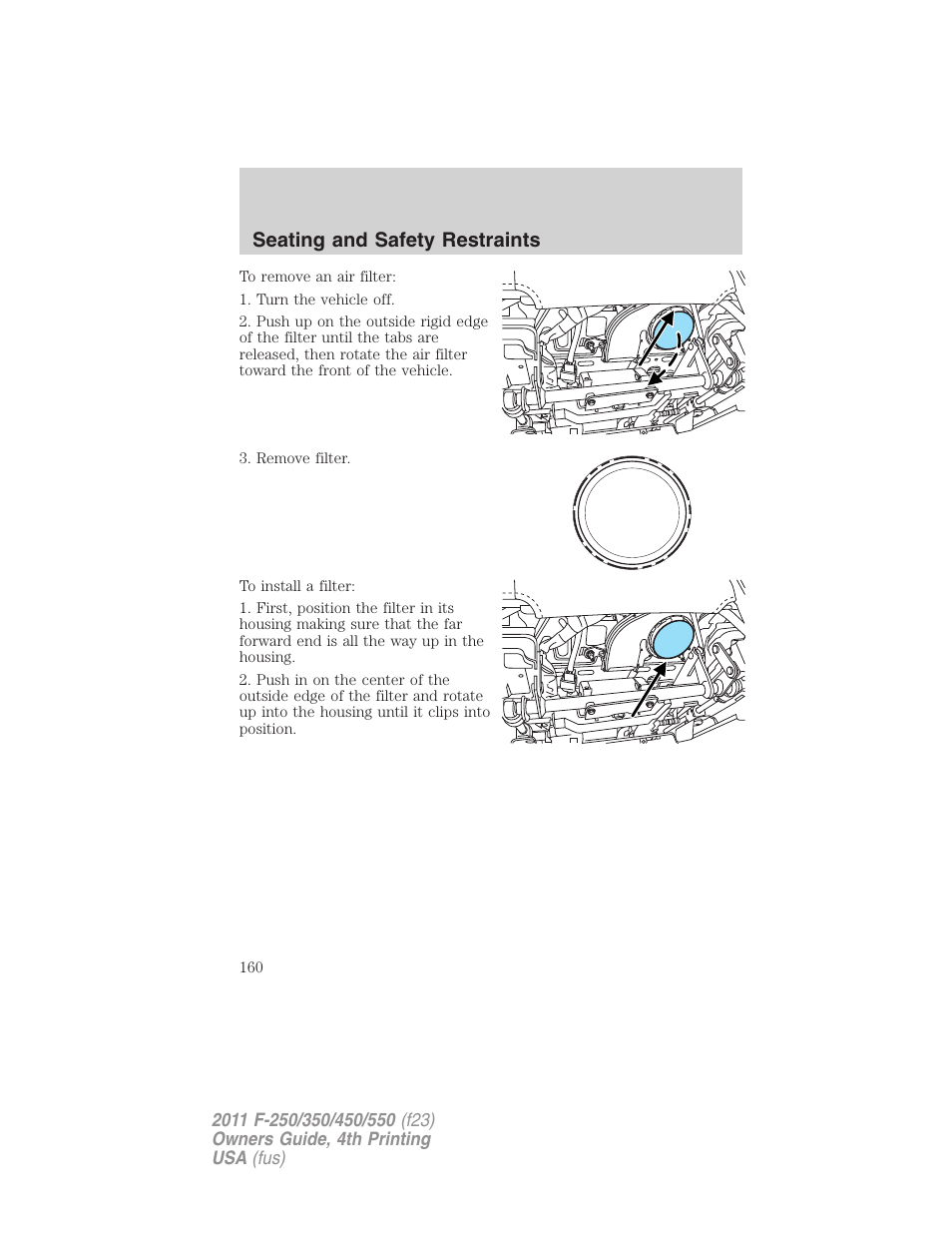 Seating and safety restraints | FORD 2011 F-550 v.4 User Manual | Page 160 / 449