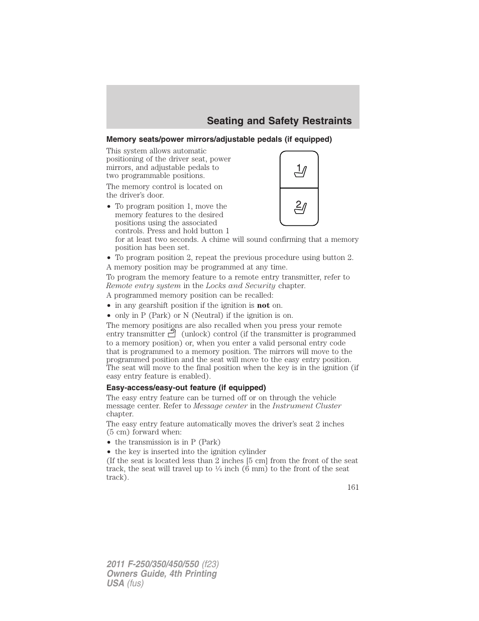 Easy-access/easy-out feature (if equipped), Seating and safety restraints | FORD 2011 F-550 v.4 User Manual | Page 161 / 449