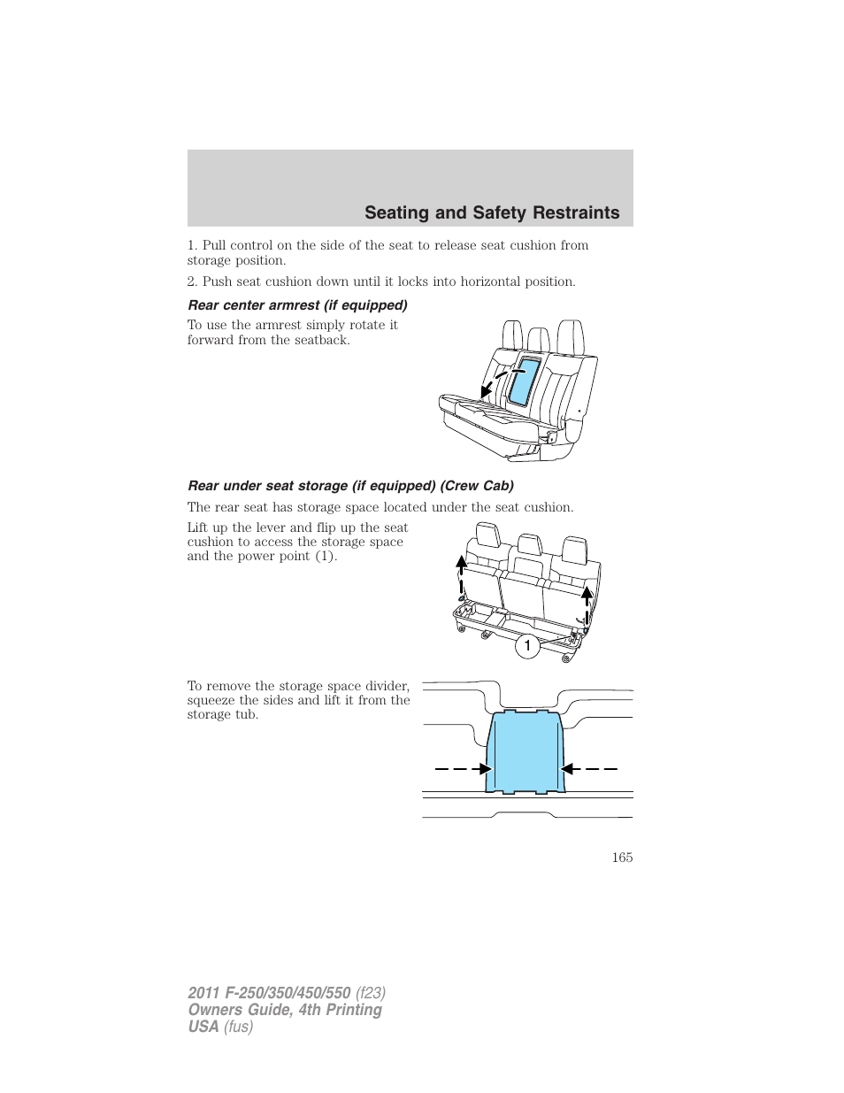 Rear center armrest (if equipped), Rear under seat storage (if equipped) (crew cab), Seating and safety restraints | FORD 2011 F-550 v.4 User Manual | Page 165 / 449