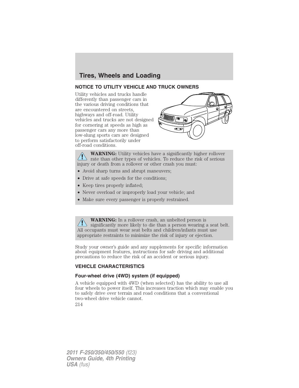 Tires, wheels and loading, Notice to utility vehicle and truck owners, Vehicle characteristics | Four-wheel drive (4wd) system (if equipped) | FORD 2011 F-550 v.4 User Manual | Page 214 / 449