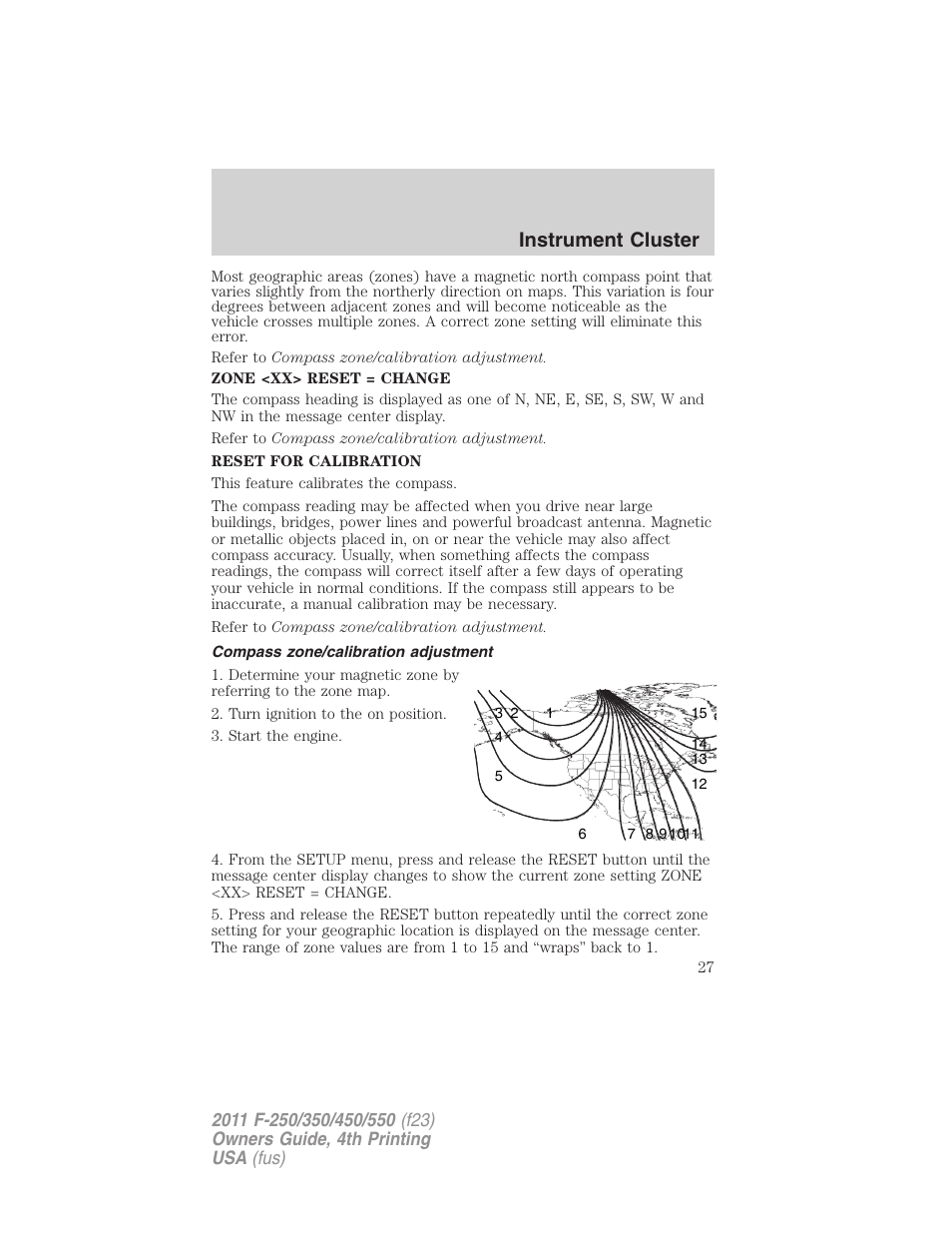 Compass zone/calibration adjustment, Instrument cluster | FORD 2011 F-550 v.4 User Manual | Page 27 / 449