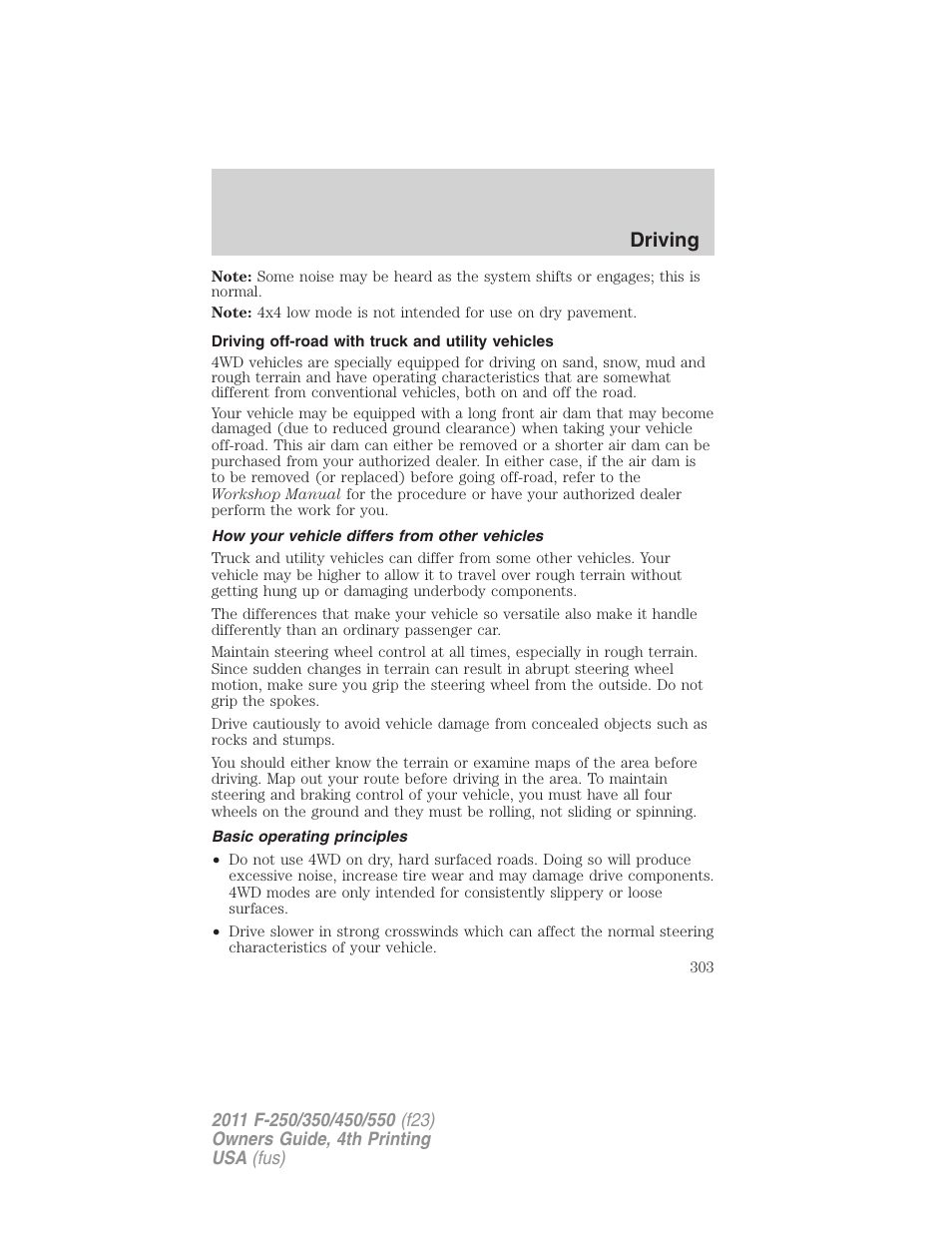 Driving off-road with truck and utility vehicles, How your vehicle differs from other vehicles, Basic operating principles | Driving | FORD 2011 F-550 v.4 User Manual | Page 303 / 449