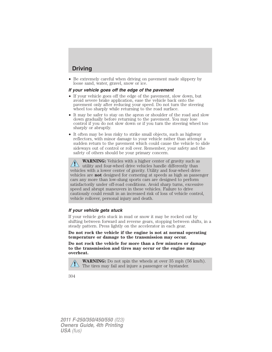 If your vehicle goes off the edge of the pavement, If your vehicle gets stuck, Driving | FORD 2011 F-550 v.4 User Manual | Page 304 / 449