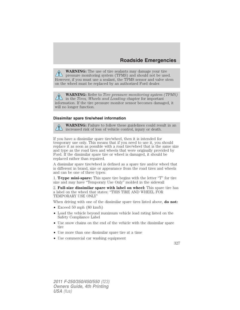 Dissimilar spare tire/wheel information, Roadside emergencies | FORD 2011 F-550 v.4 User Manual | Page 327 / 449