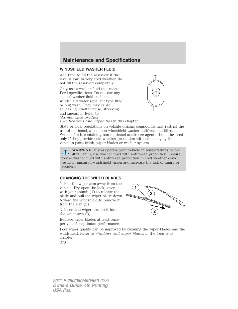 Windshield washer fluid, Changing the wiper blades, Maintenance and specifications | FORD 2011 F-550 v.4 User Manual | Page 370 / 449