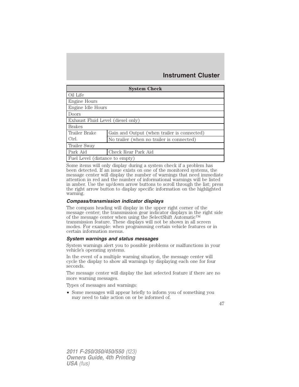 Compass/transmission indicator displays, System warnings and status messages, Instrument cluster | FORD 2011 F-550 v.4 User Manual | Page 47 / 449