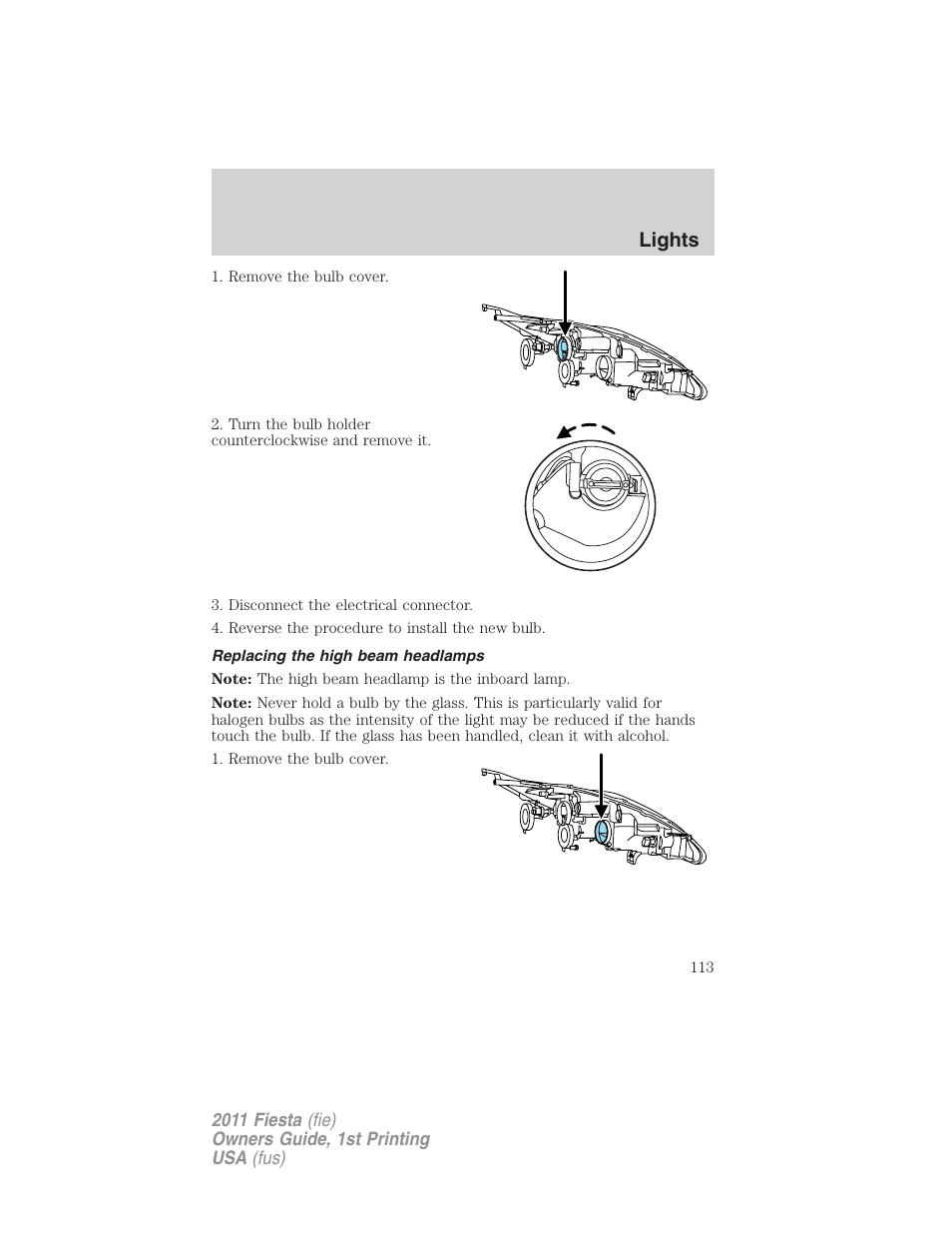 Replacing the high beam headlamps, Lights | FORD 2011 Fiesta v.1 User Manual | Page 113 / 357