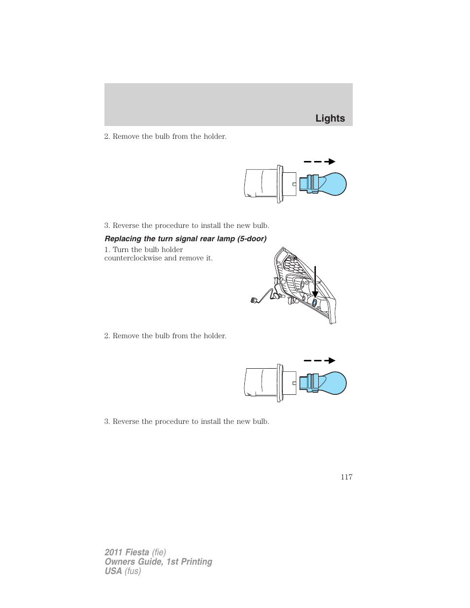 Replacing the turn signal rear lamp (5-door), Lights | FORD 2011 Fiesta v.1 User Manual | Page 117 / 357