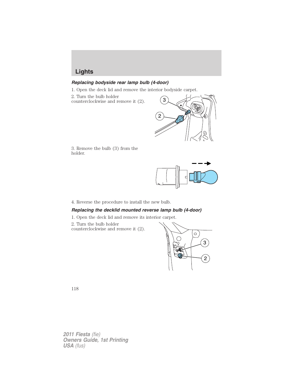 Replacing bodyside rear lamp bulb (4-door), Lights | FORD 2011 Fiesta v.1 User Manual | Page 118 / 357