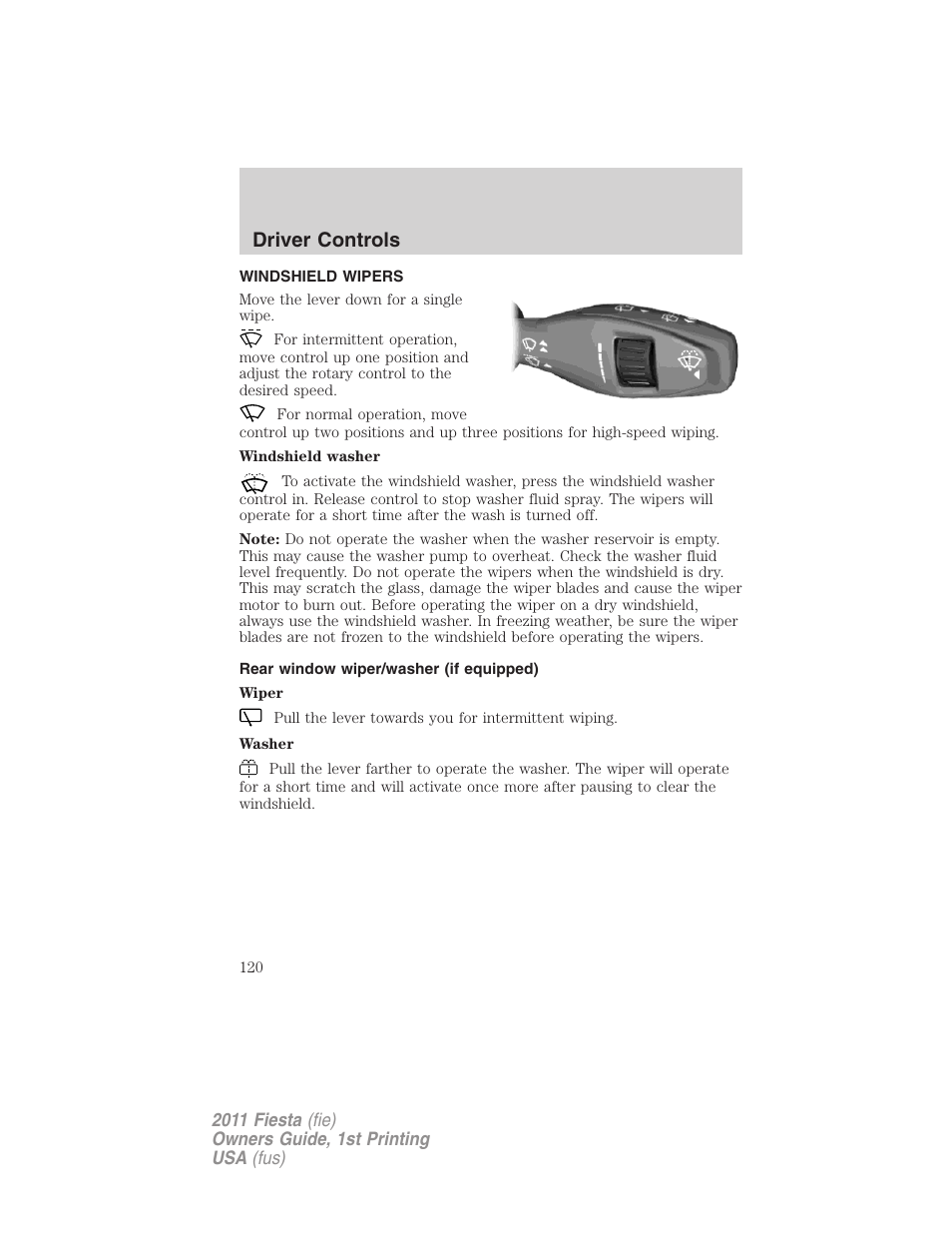 Driver controls, Windshield wipers, Rear window wiper/washer (if equipped) | Windshield wiper/washer control | FORD 2011 Fiesta v.1 User Manual | Page 120 / 357