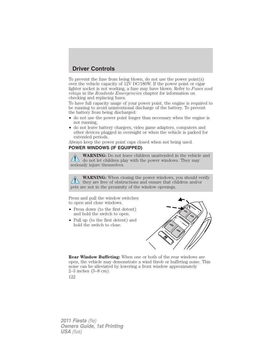 Power windows (if equipped), Power windows, Driver controls | FORD 2011 Fiesta v.1 User Manual | Page 122 / 357