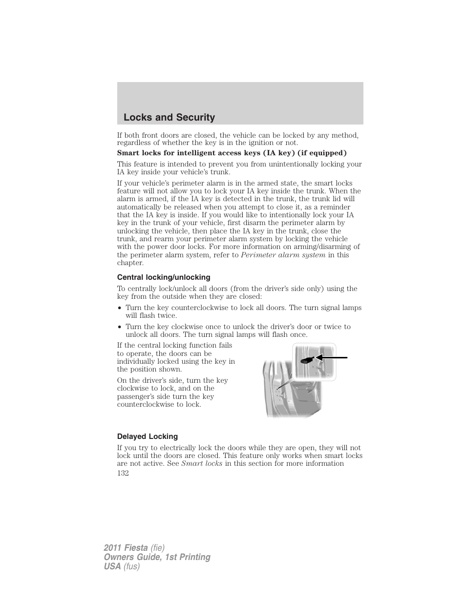 Central locking/unlocking, Delayed locking, Locks and security | FORD 2011 Fiesta v.1 User Manual | Page 132 / 357