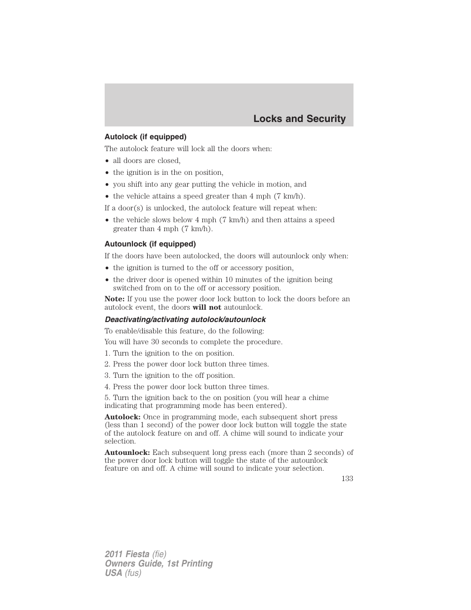 Autolock (if equipped), Autounlock (if equipped), Deactivating/activating autolock/autounlock | Locks and security | FORD 2011 Fiesta v.1 User Manual | Page 133 / 357