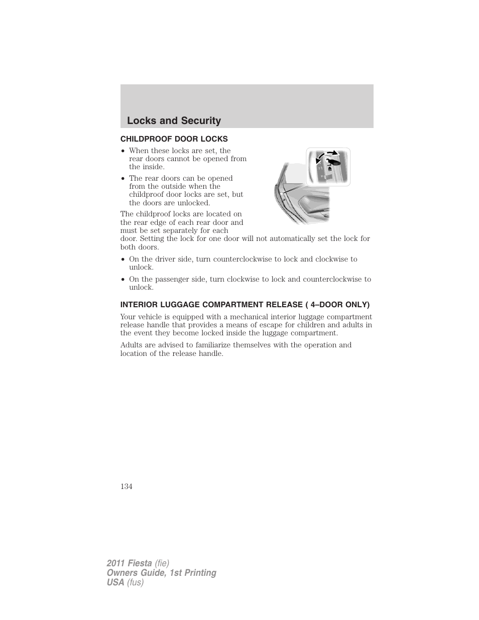 Childproof door locks, Locks and security | FORD 2011 Fiesta v.1 User Manual | Page 134 / 357