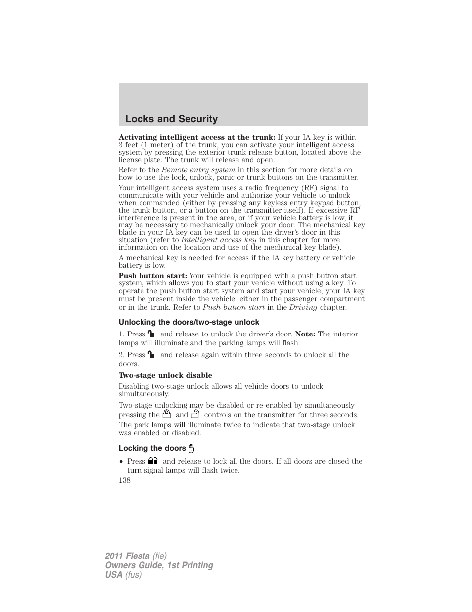 Unlocking the doors/two-stage unlock, Locking the doors, Locks and security | FORD 2011 Fiesta v.1 User Manual | Page 138 / 357