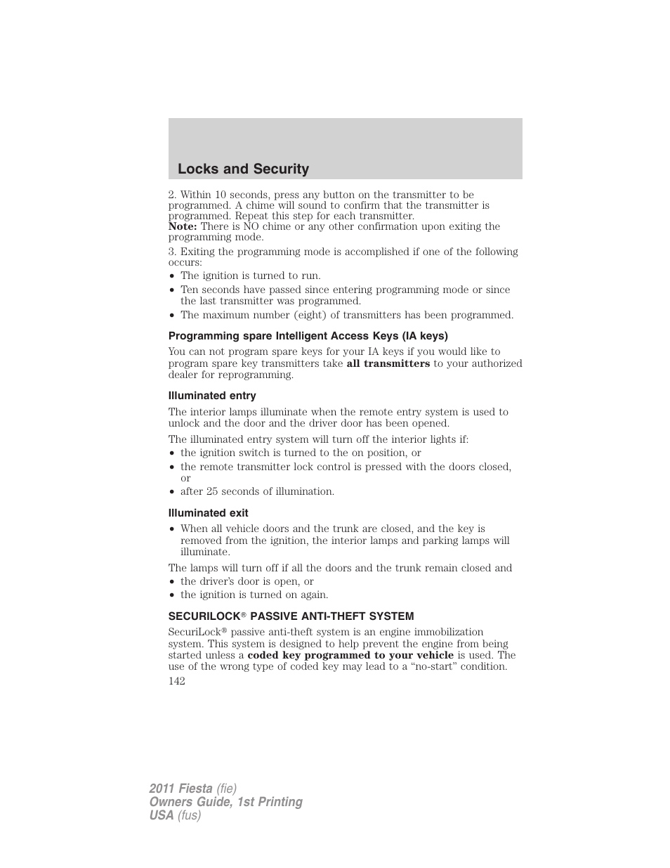 Illuminated entry, Illuminated exit, Securilock passive anti-theft system | Anti-theft system, Locks and security | FORD 2011 Fiesta v.1 User Manual | Page 142 / 357