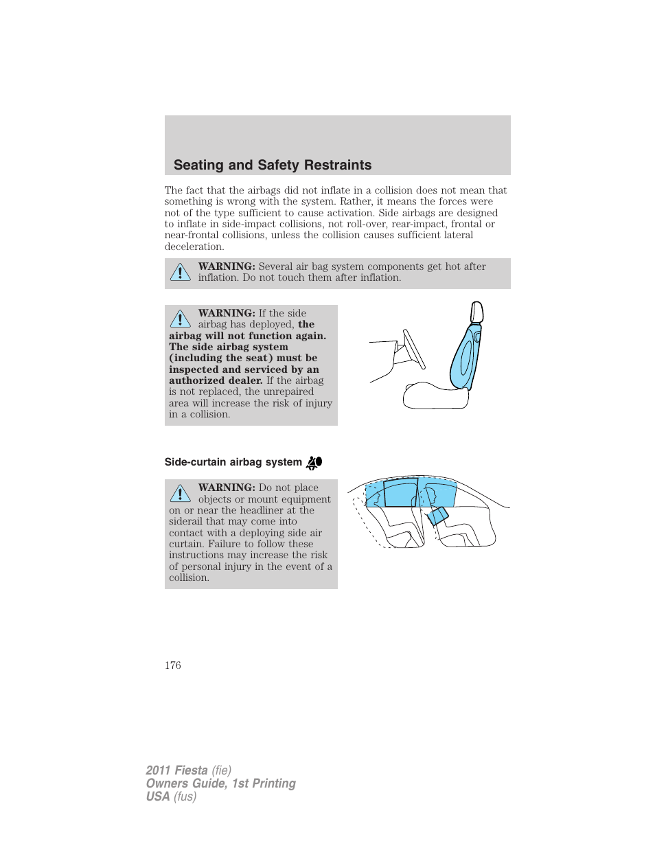 Side-curtain airbag system, Seating and safety restraints | FORD 2011 Fiesta v.1 User Manual | Page 176 / 357