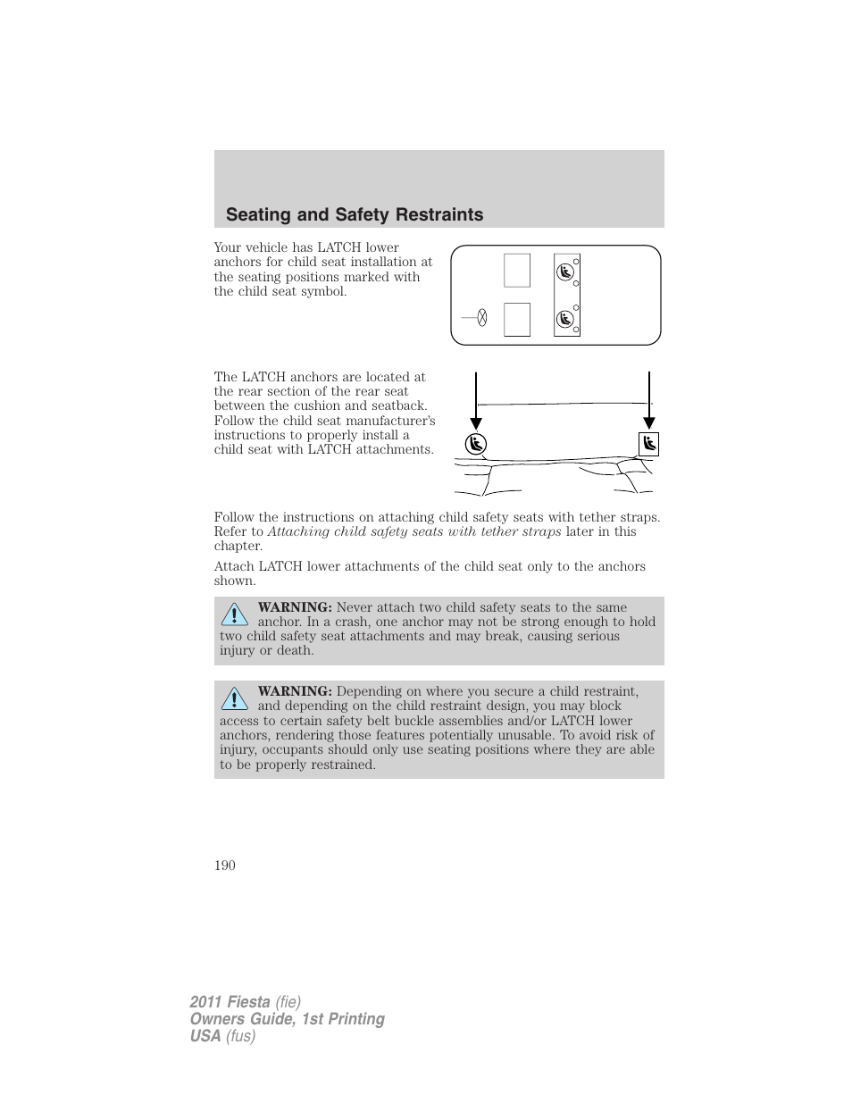 Seating and safety restraints | FORD 2011 Fiesta v.1 User Manual | Page 190 / 357