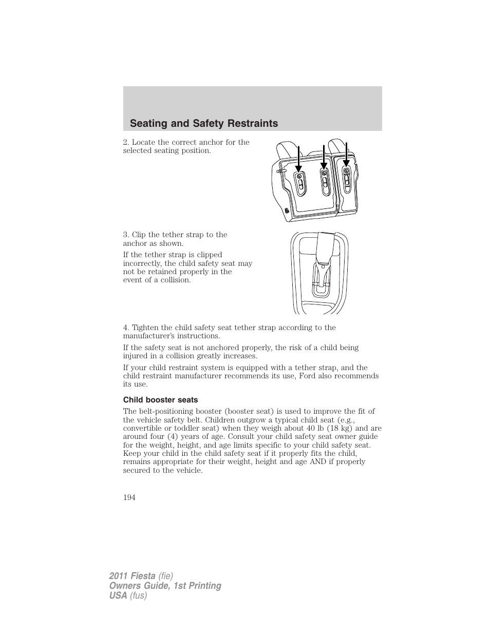 Child booster seats, Seating and safety restraints | FORD 2011 Fiesta v.1 User Manual | Page 194 / 357