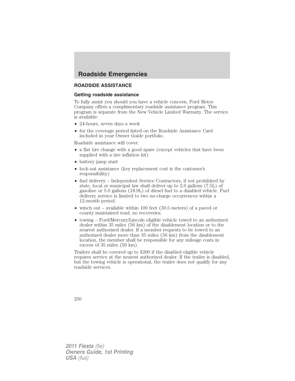 Roadside emergencies, Roadside assistance, Getting roadside assistance | FORD 2011 Fiesta v.1 User Manual | Page 250 / 357