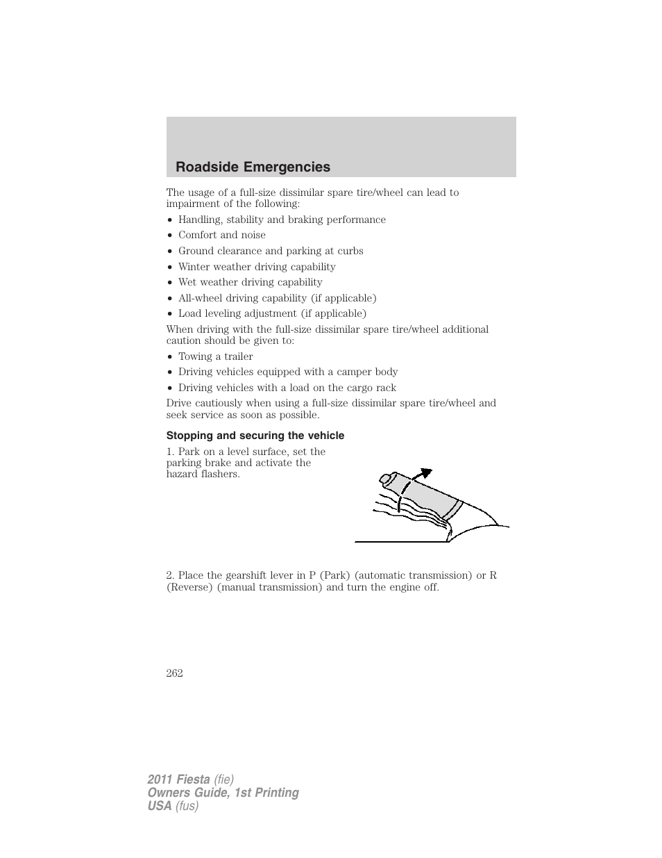 Stopping and securing the vehicle, Roadside emergencies | FORD 2011 Fiesta v.1 User Manual | Page 262 / 357