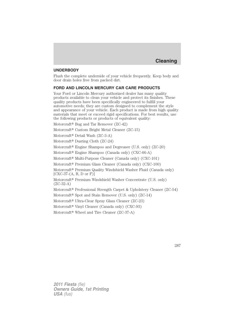 Underbody, Ford and lincoln mercury car care products, Cleaning | FORD 2011 Fiesta v.1 User Manual | Page 287 / 357