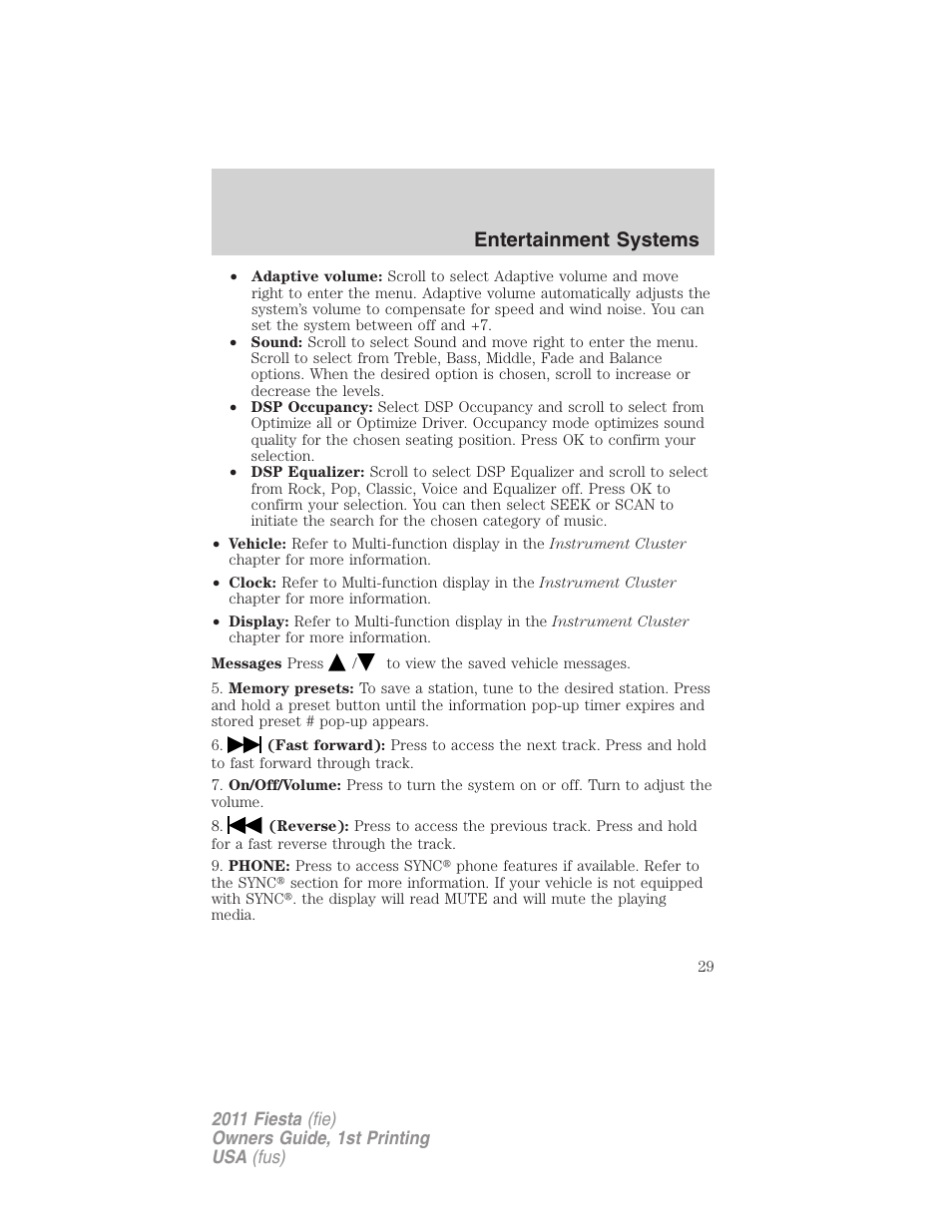 Entertainment systems | FORD 2011 Fiesta v.1 User Manual | Page 29 / 357