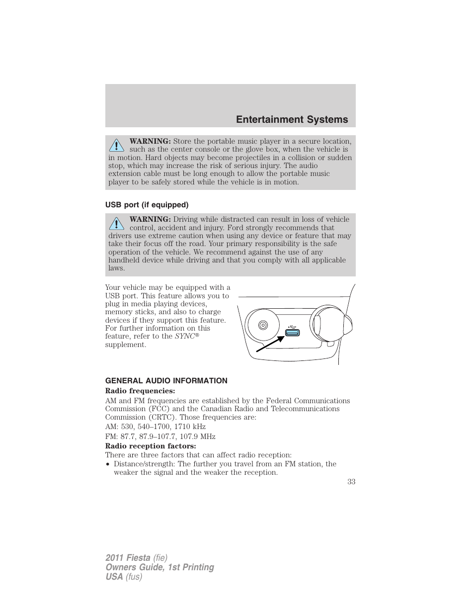 Usb port (if equipped), General audio information, Usb port | Entertainment systems | FORD 2011 Fiesta v.1 User Manual | Page 33 / 357