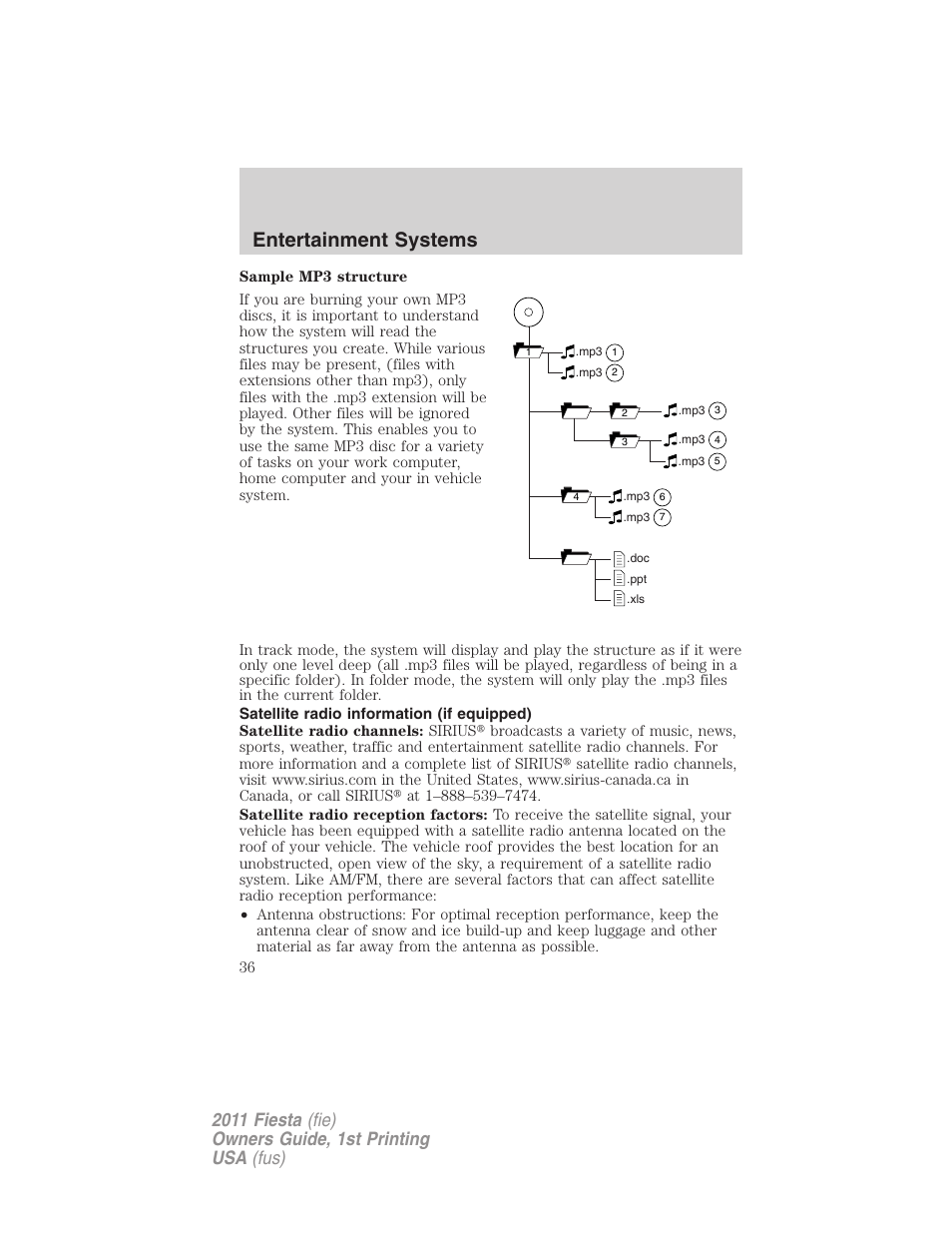 Satellite radio information (if equipped), Satellite radio information, Entertainment systems | FORD 2011 Fiesta v.1 User Manual | Page 36 / 357