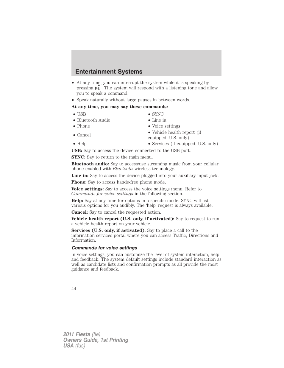 Commands for voice settings, Entertainment systems | FORD 2011 Fiesta v.1 User Manual | Page 44 / 357